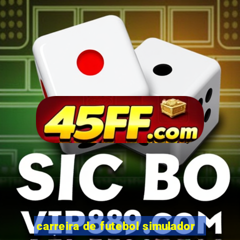 carreira de futebol simulador